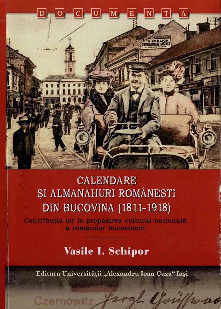 Calendare și almanahuri românești din Bucovina 1811 1918 contribuția lor la propășirea cultural națională a românilor bucovineni