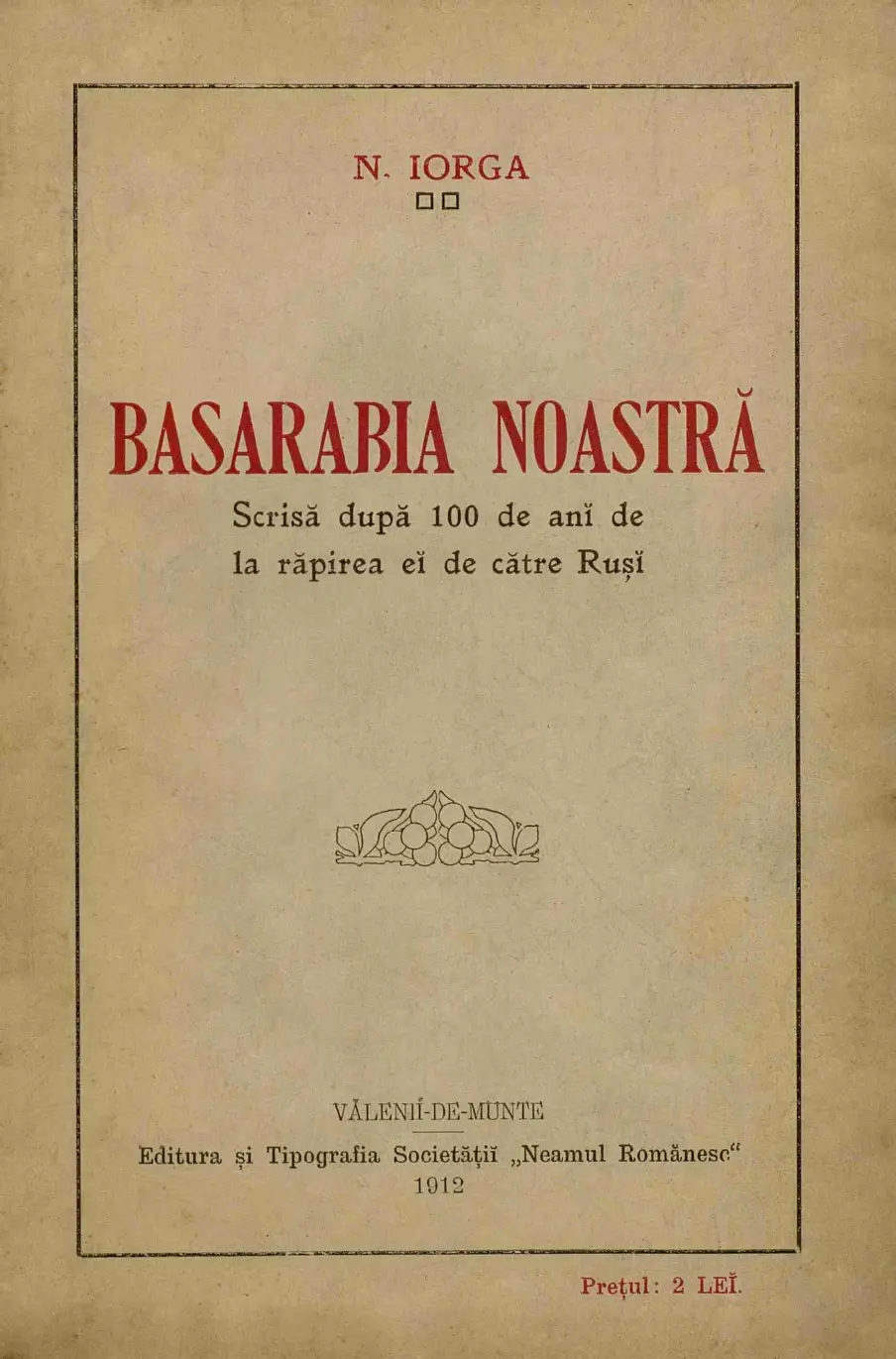 N. Iorga Basarabia Noastra